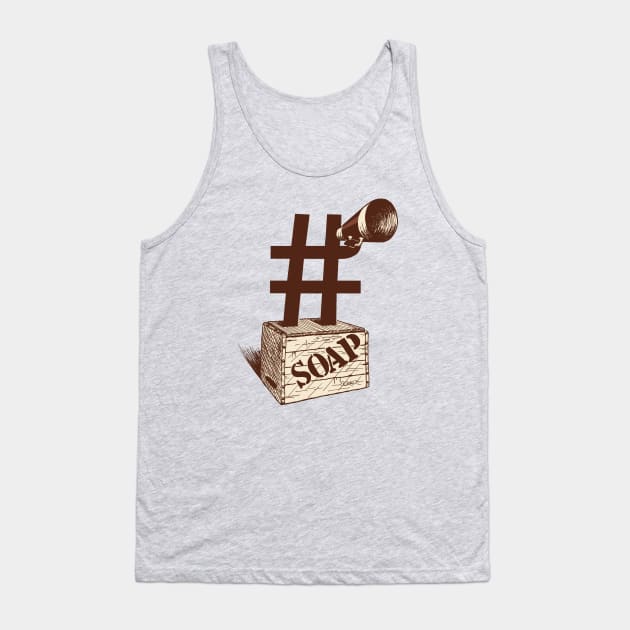 #Soapbox Tank Top by TDub